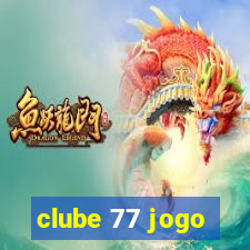 clube 77 jogo